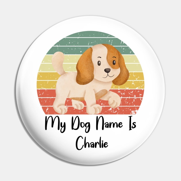 My Dog Name Is Charlie Pin by NICHE&NICHE