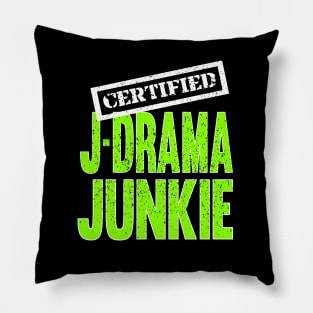 Certified J-Drama Junkie - distressed design from WhattheKpop Pillow