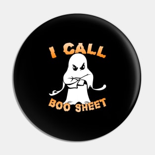 I Call Boo Sheet Ghost Funny Halloween Pin