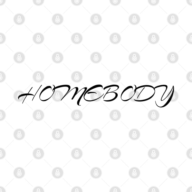 Homebody by ijsw