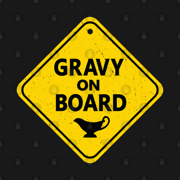 Gravy on Board by analogdreamz