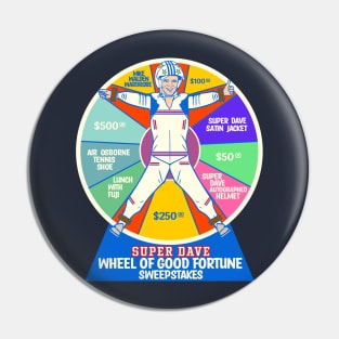 SUPER DAVE Wheel of Good Fortune Pin