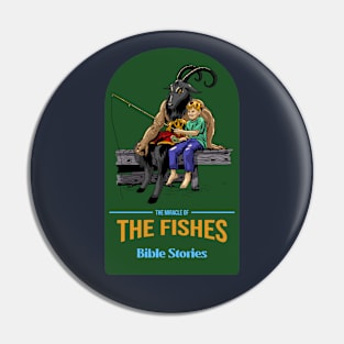 Funny Retro "The Miracle Of The Fishes" Parody Pin