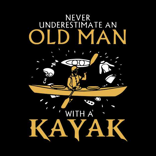 Old Man with a Kayak Gift Hobby Canoe by LutzDEsign