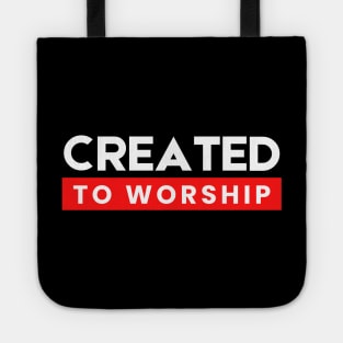 Created To Worship | Christian Typography Tote