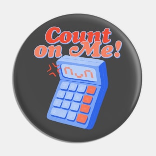 Count on Me Pin