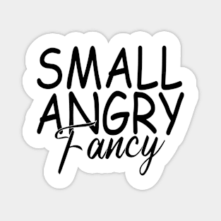 small angry fancy Magnet