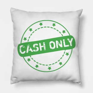 Cash Only Stamp Icon Pillow