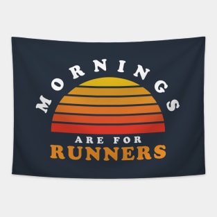 Mornings Are For Runners Marathon Running Retro Sunset Tapestry