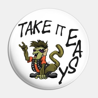 Take it easy Pin