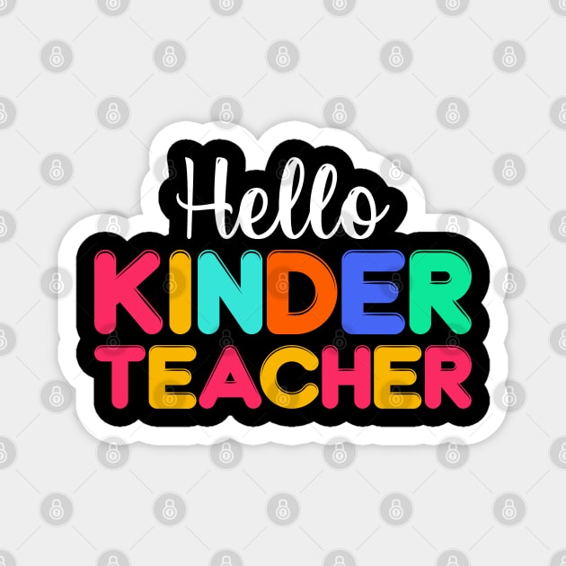 Hello Kinder Teacher Student Magnet by Hiyokay