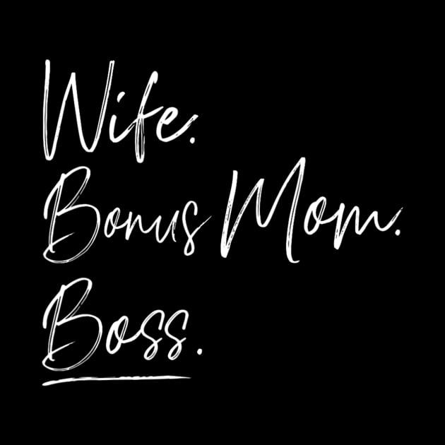 Wife bonus mom boss by cloutmantahnee