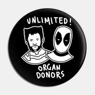 Unlimited Organ Donors Funny Pin