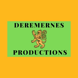 DEREMERNES PRODUCTIONS T-Shirt