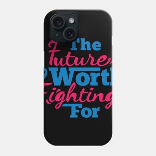 fighting FOR future Phone Case