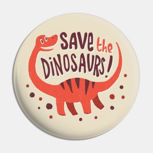 Save the Dinosaurs Pin