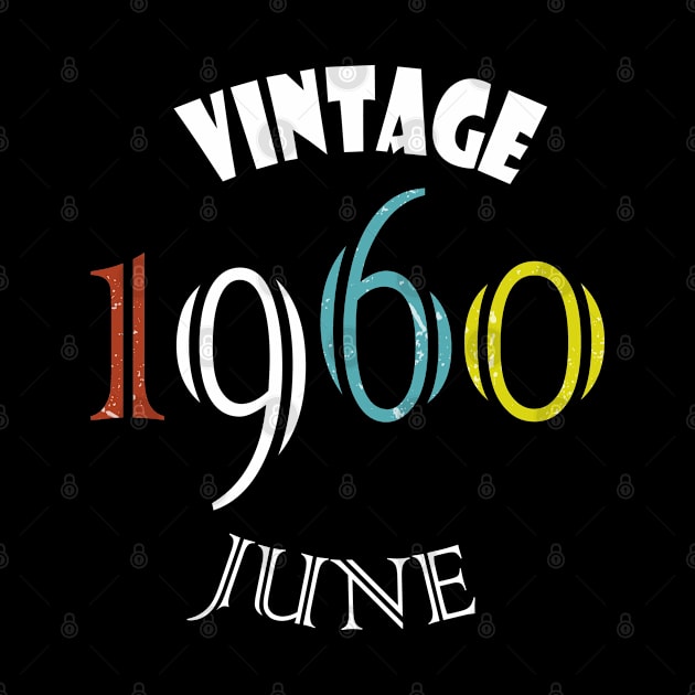 1960 - Vintage june Birthday by rashiddidou