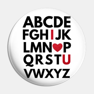 I love u - i love you - alphabet - ABC Pin