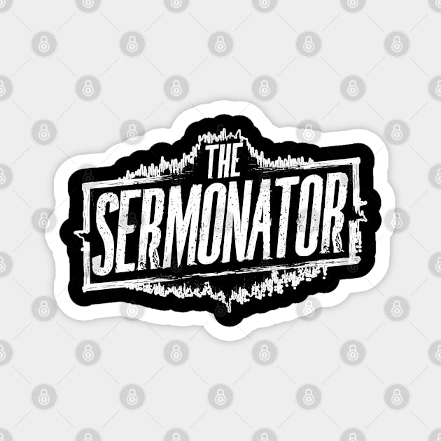 The Sermonator Magnet by Reformed Fire
