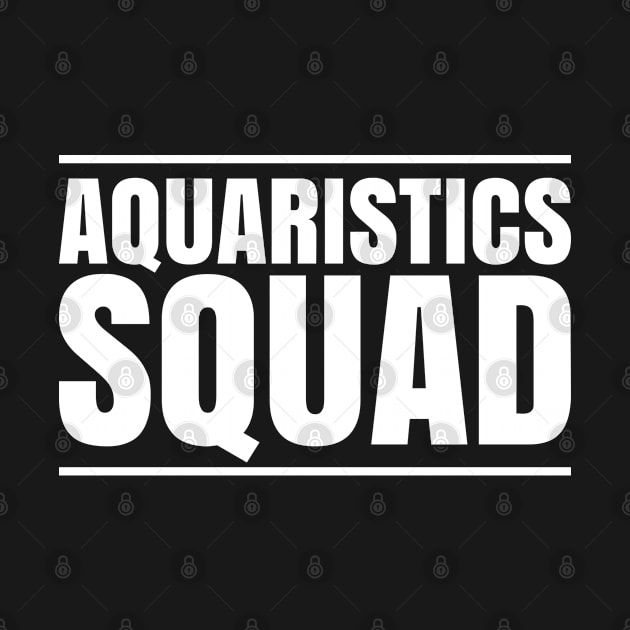 Aquarist Aquaristics Aquarium Hobbyist Fishkeeping by Krautshirts