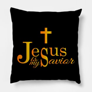 Jesus is my savior Pillow