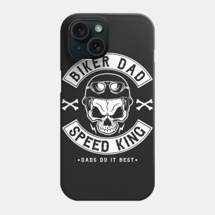 BIKER DAD, SPEED KING Phone Case