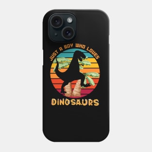 Retro Just a Boy Who Loves Dinosaurs Tyrannosaurus Rex Phone Case