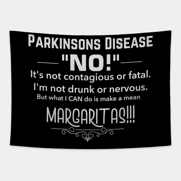 Parkinsons Disease, I Make A Mean Margaritas Tapestry by NTF Amber