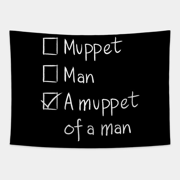 A Muppet of a Man DARK Tapestry by IceColdTea