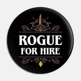 Rogue For Hire Pin