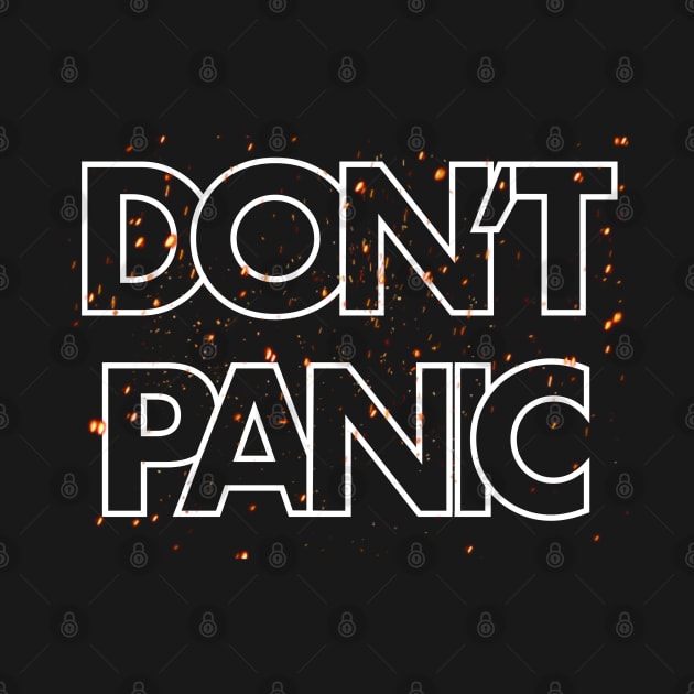 Don’t Panic by SAN ART STUDIO 