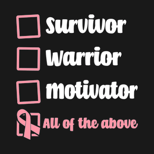 Breast Cancer Awareness shirt | All Of The Above T-Shirt