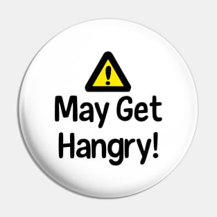 May get hangry Pin