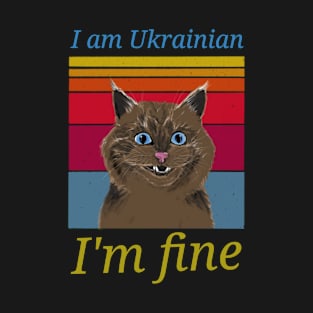 I am Ukrainian T-Shirt