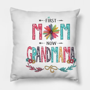 First Mom Now Grandmama Wildflowers Happy Mothers Day Pillow