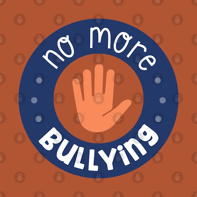 No More Bullying by TinPis