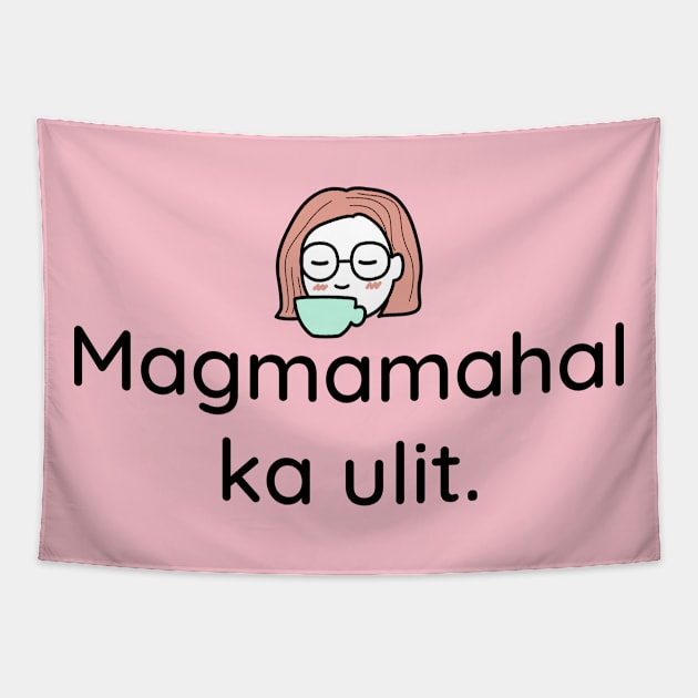 Filipino mahal tagalog statement: Magmamahal ka ulit Tapestry by CatheBelan