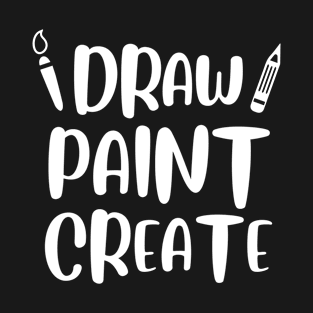 Draw Paint Create T-Shirt