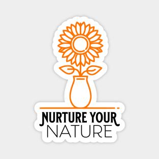 Nurture your nature - sunflower Magnet