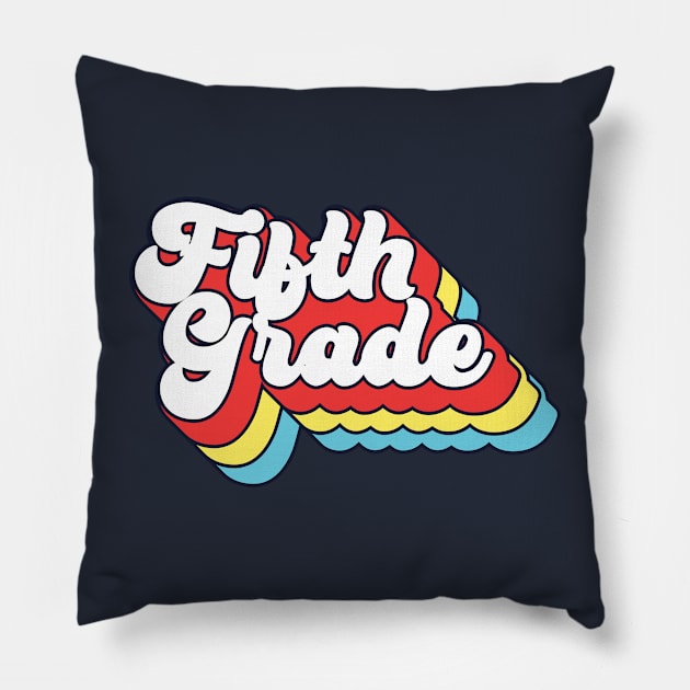 Fifth Grade Pillow by Bacon Loves Tomato
