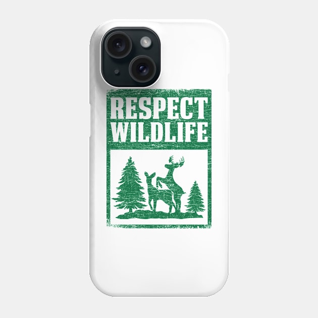 Respect Wildlife Hunter Forest Phone Case by zurcnami