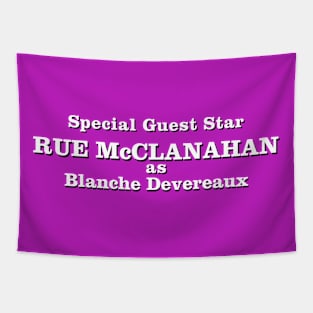 Special Guest Star Rue McClanahan Tapestry