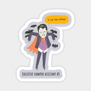 Executive vampire assistant #1 Magnet