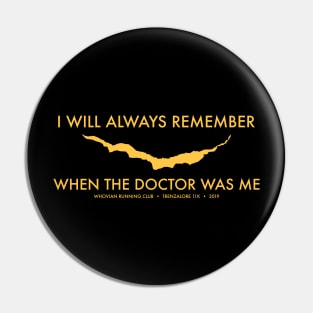 I Will Always Remember Pin