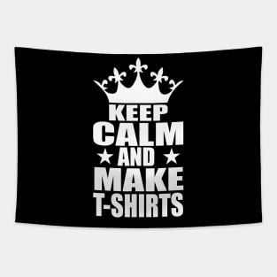 Keep Clam And Make T-shirts tee design birthday gift graphic Tapestry