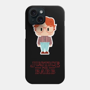 Justice for Barb Phone Case