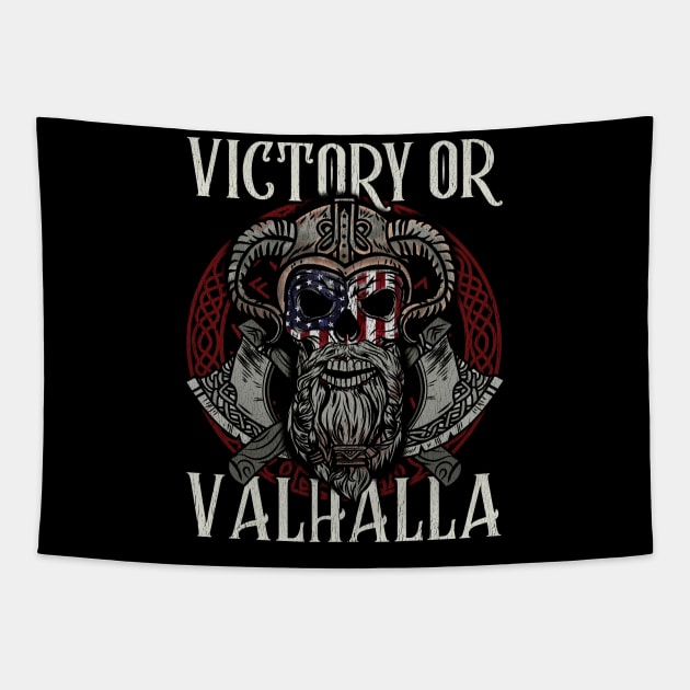 Victory or Valhalla Viking T-Shirt Tapestry by biNutz