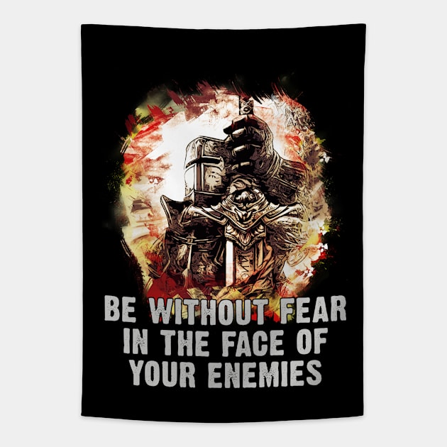 Knights Templar Motto Be Without FEAR Tapestry by Naumovski