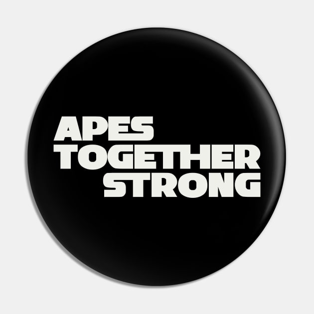 Apes Together Strong Pin by Indie Pop