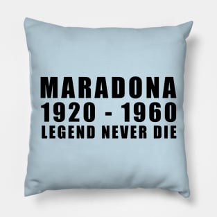 MARADONA | LEGEND NEVER DIE Pillow